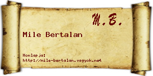 Mile Bertalan névjegykártya